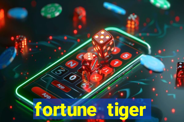 fortune tiger aposta 1 real